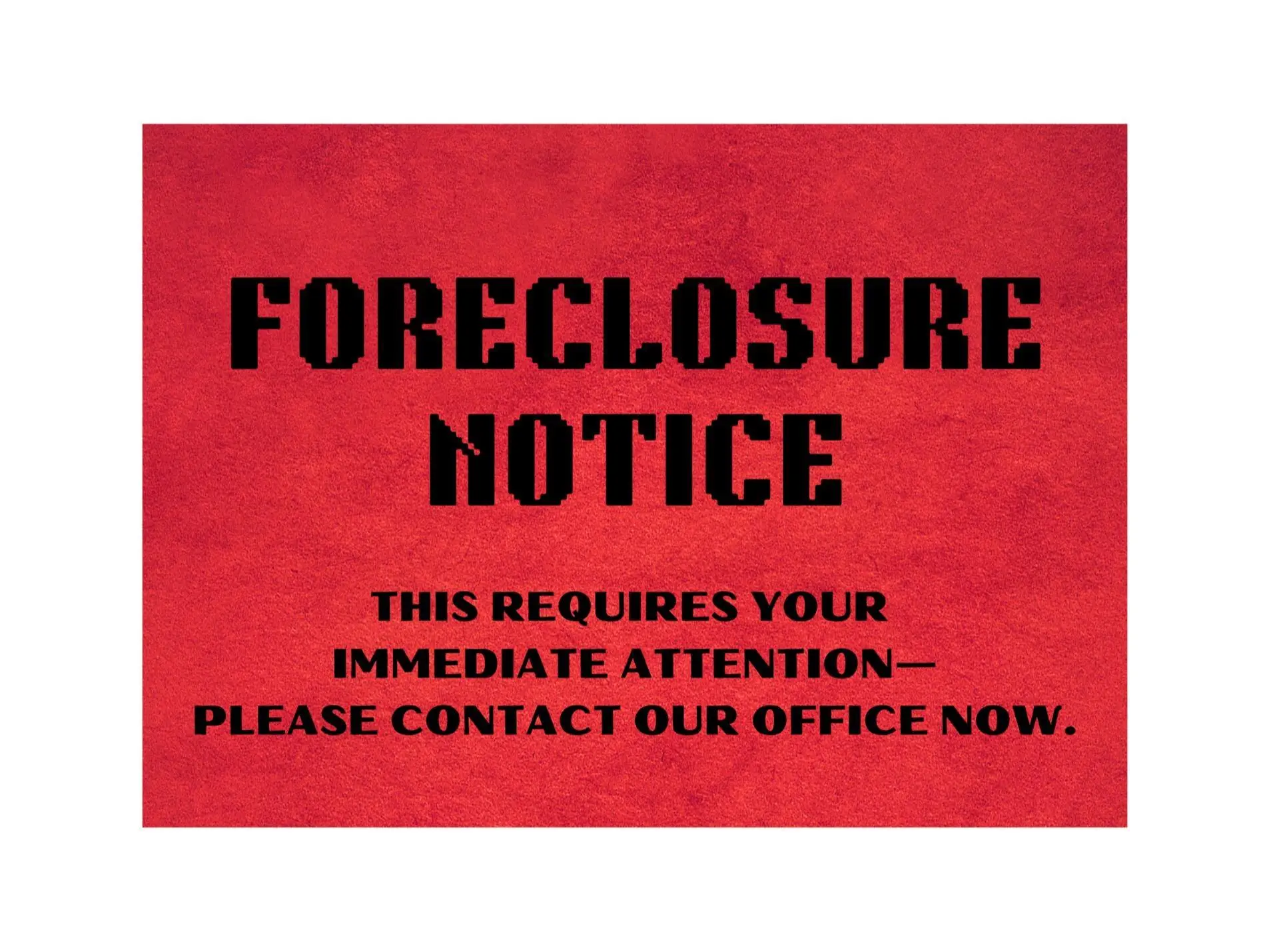 Foreclosure Notice Prank Postcard - Sent Anonymously To Your Victim