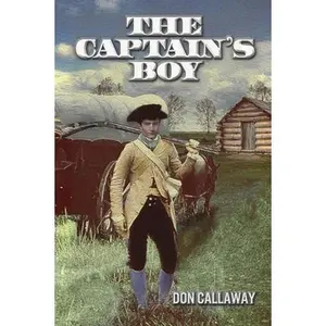 USED-The Captain's Boy by Callaway, Don (Hardcover)