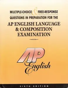 USED-Multiple-Choice & Free-Response Questions in Preparation for the AP English Language & Composition Examination by Richard Vogel (Paperback)