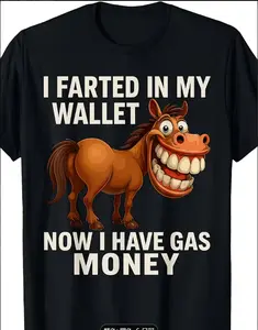 I farted in my wallet Funny gas money donkey terrier T-shirt 180g 100% cotton Men's and women's daily Christmas novelty summer trend street High-quality and comfortable