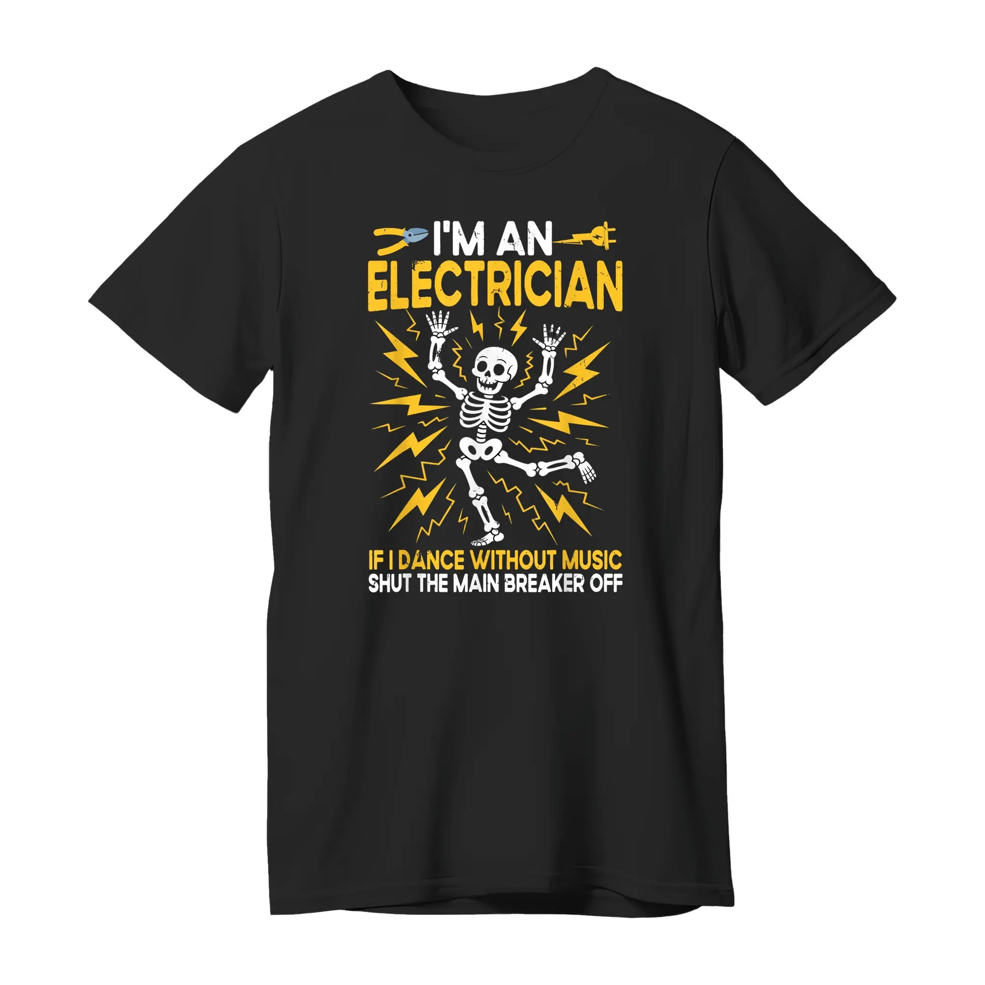 Electrician, I'm an Electrician If I Dance Without Music T-Shirt Short Sleeve O-neck Cotton Unisex Casual TShirt