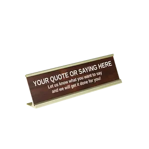 Custom Desk Sign - Personalized Funny Saying 2x8 Gold Metal Stand Engraved Plastic Office Sign