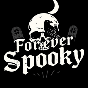Forever Spooky