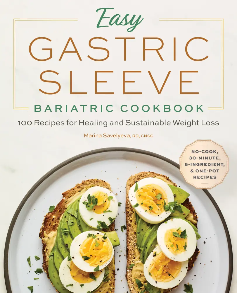 USED Book - Easy Gastric Sleeve Bariatric Cookbook: 100 Recipes for Healing and Sustainable Weight Loss by Savelyeva, Marina, Rd Cnsc (Paperback) - english