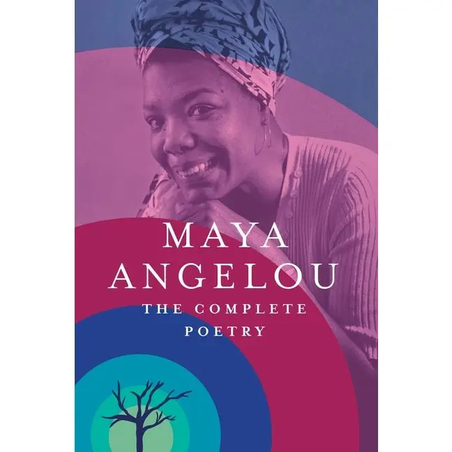 The Complete Poetry by Maya Angelou (Hardcover)