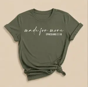 Made for More Esphesians 2:10 Bible Verse Unisex T-Shirt, Christian Bible Verse Jesus Tee, Jesus Apparel, Christian Gifts