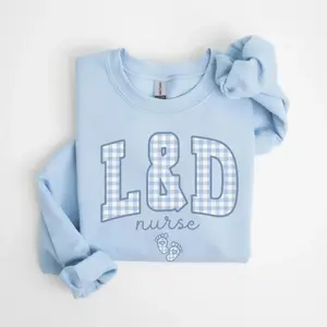 L&D Nurse Sweatshirt • Labor and Delivery Nurse Gingham Work Sweater • LD Nurse • Labor Unit Nurse Gifts • Delivery Nursing Crew Group Gift