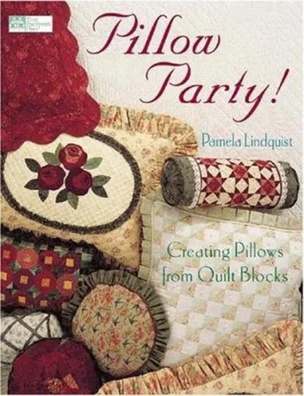 USED-Pillow Party: Creating Pillows from Quilt Blocks by Pamela Lindquist (Paperback)