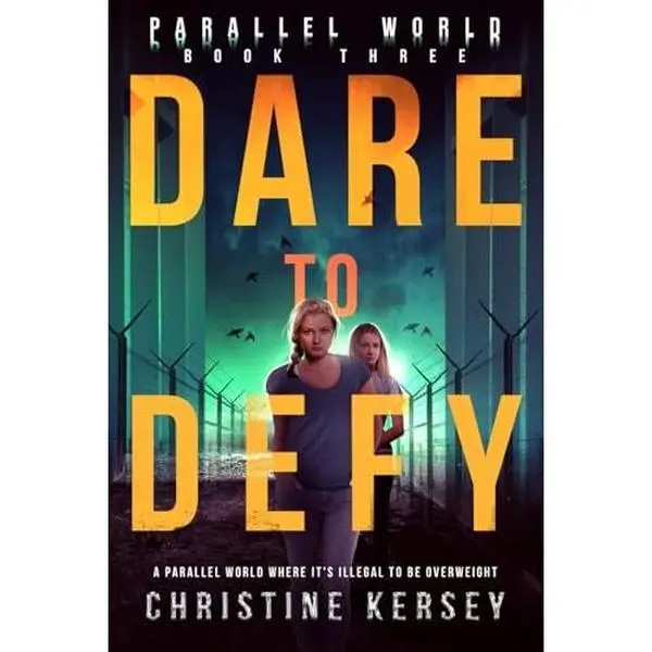 USED-Dare to Defy (Parallel World Book Three) by Christine Kersey (Paperback)