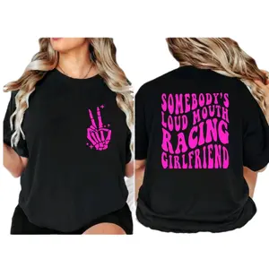 racing girlfriend shirt somebodys loud mouth racing gf humor retro wavy lettering  pink and black short sleeve shirt T-Shirt