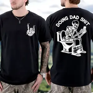 Doing Dad Sht 2 Sided Funny Dad Shirt, Funny Skeleton Dad, Cool Dads Club, Father's Day Shirt, Humorous Shirt, Best Dad Ever, Funny Dad, Trendy Father's Day, Gift For Dad