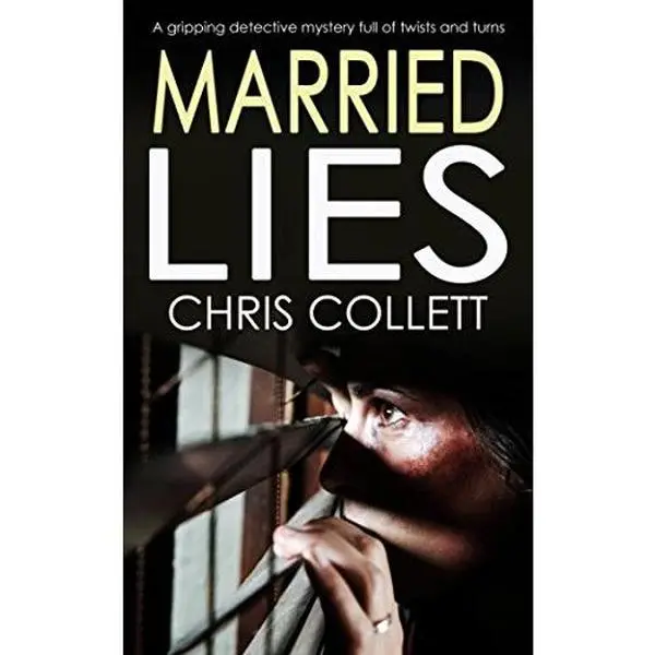 USED-MARRIED LIES a gripping detective mystery full of twists and turns (Detective Mariner Mystery) by CHRIS COLLETT (Paperback)