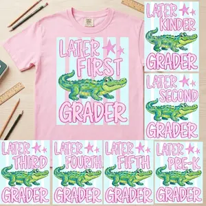 Later Gator Last Day of School Shirt End of School Year Teacher Student Tee Diy Decoration Diy Craft Tool