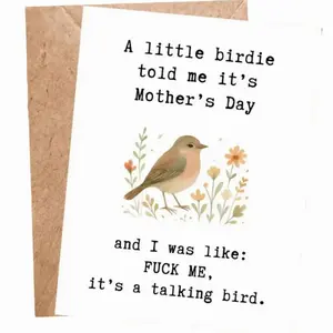 Funny Mother’s Day Card, Sarcastic Mom Card, Cheeky Greeting Card for Mom, Humorous Mother’s Day Card, Bird Card, Greeting Card with Envelope