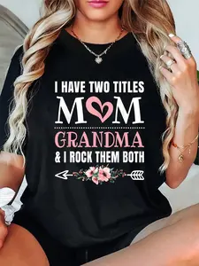 100% Cotton I Have Two Titles Mom And Grandma Cute Grandmother T-Shirt