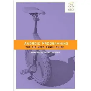 USED-Android Programming: The Big Nerd Ranch Guide by Bill Phillips (Paperback)
