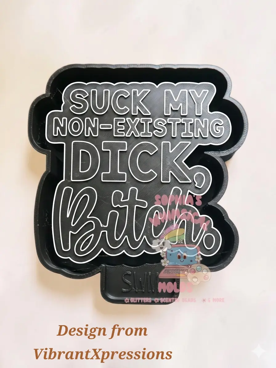 Suck My - Premium Silicone Mold