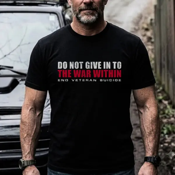 PTSD Awareness Veteran T-Shirt "Do Not Give In To The War Within" End Veteran Suicide Graphic Tee Men, Tactical Graphic