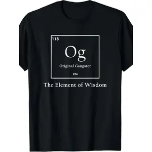 OG Chemistry Gift Tee | Perfect Gift for Chemists, OG Guys & Streetwear Fans