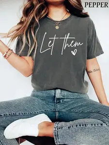 Let Them Inspirational Graphic T-Shirt, Minimalist Mental Health Tee, Positive Mindset Shirt, Motivational Quote Tee, Unisex Gift (100% Cotton)