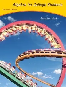 USED-Algebra for College Students (with CD-ROM, BCA/iLrn™ Tutorial, and InfoTrac) (Available Titles CengageNOW) by R. David Gustafson (Hardcover)