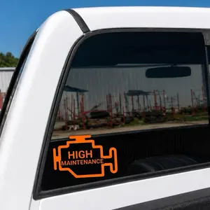 High Maintenance Vehicle Windshield Decals