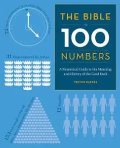 USED-The Bible in 100 Numbers by Quid Publishing (Hardcover)