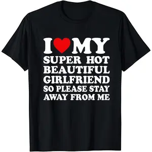 MONO LABEL [100% Cotton] Lightweight Men's Round Neck Short-Sleeve T-Shirt - Casual Soft Menswear Top with Classic "I Love My Super Hot Girlfriend" Graphic, Comfortable Versatile Everyday Wear, Valentine's Day Gifts for Boyfriend, Summervibes Outdoor Use