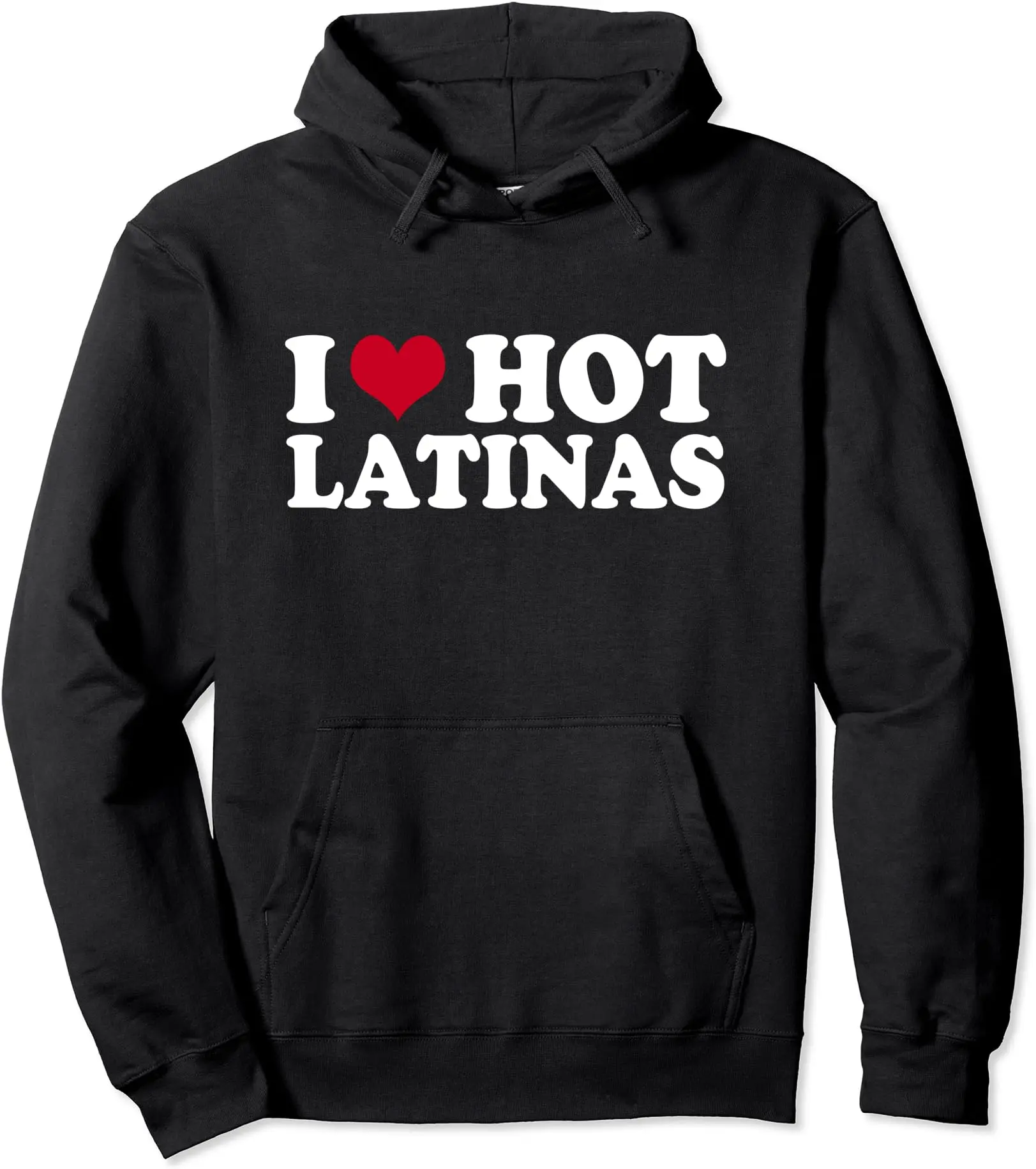 I Love (Heart) Latinas Pullover Hoodie