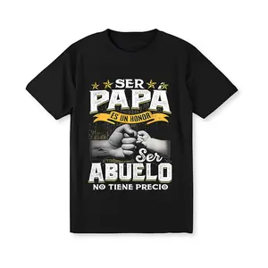 Funny Grandpa Shirt, Gift For Grandfather, Ser Papa Es Un Honor Ser Abuelo No Tiene Precio Spanish T-Shirt Menswear Casual Cotton Top Classic Fabric
