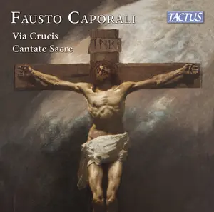 Caporali / Bandera / Malaga - Via Crucis; Cantate Sacre  [COMPACT DISC - CD]