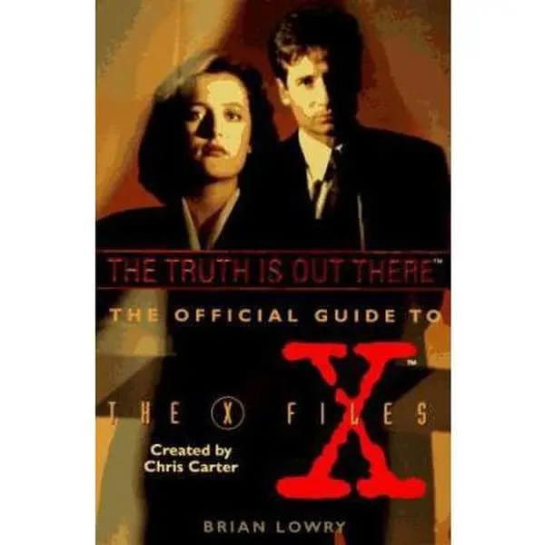 USED Book - The Truth Is Out There (The Official Guide to the X-Files, Vol. 1) by Brian Lowry (Paperback) - english
