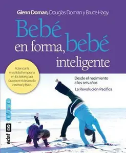 USED-Bebe En Forma, Bebe Inteligente by Doman, Glenn (Paperback)