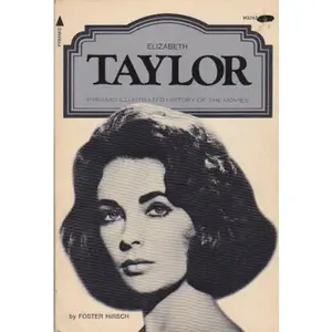 USED Book - Elizabeth Taylor (Pyramid illustrated history of the movies) by Foster Hirsch (Paperback) - english