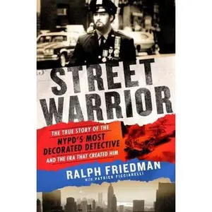 USED-Street Warrior by Friedman, Ralph (Paperback)