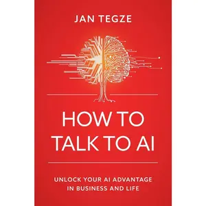 USED-How to Talk to AI by Tegze, Jan (Paperback)