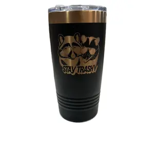 Stay Trashy 20oz Tumbler / Beverage Holder