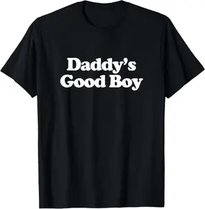 Daddy's Good Boy Shirt Y2k Aesthetic Trendy T-Shirt Pure Cotton Graphic Tees Menswear Top: Gifts for Men & Women