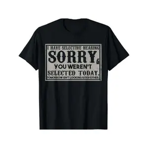 Men's Classic Casual 'Selective Hearing' Sarcasm Prints T-Shirt - Soft Cotton Fabric, Round Neck, Short-Sleeve, Streetwear Style, Perfect Gift for Men's Tops Enthusiasts