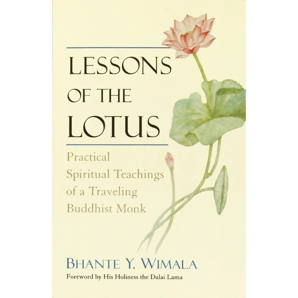 USED Book - Lessons of the Lotus: Practical Spiritual Teachings of a Traveling Buddhist Monk by Wimala, Bhante (Paperback) - english