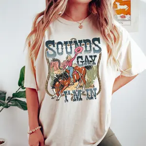 SOUNDS GAY Im In Shirt, Lesbian Cowgirl Tee, Lesbian Pride Tshirt, Queer Apparel, Western Outfit, LGBTQ Crewneck, Pride Month Sweatshirt