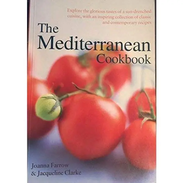 Used Soft Cover Book - The Mediterranean Cookbook by Joanna Farrow, English Language, Delicious and Healthy Dinners, Easy Home Cooking Recipe Book