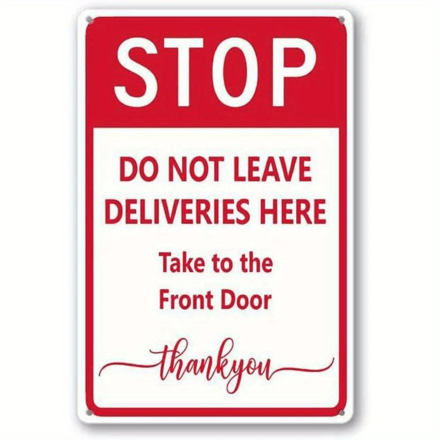 Do Not Leave Deliveries Here Vertical Iron Sheet Sign Outdoor Door Warning Sign Mailbox Sign Fade Resistant Pre Drilled Holes Easy Mounting Decorative
