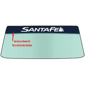 Fits A HYUNDAI SANTA FE Vehicle Custom Windshield Banner Graphic Die Cut Decal - Vinyl Application Tool Included