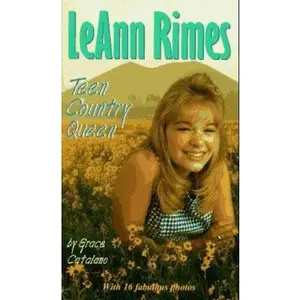 USED-LeAnn Rimes - Teen Country Queen (Laurel-Leaf Books) by Grace Catalano (Unknown)
