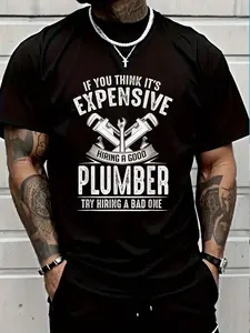 100% Cotton Expensive Hiring A Good Plumber Funny Plumbing Hourly Rate T-Shirt Women's Men's Graphic Tee Crew Neck summer vacation Tops