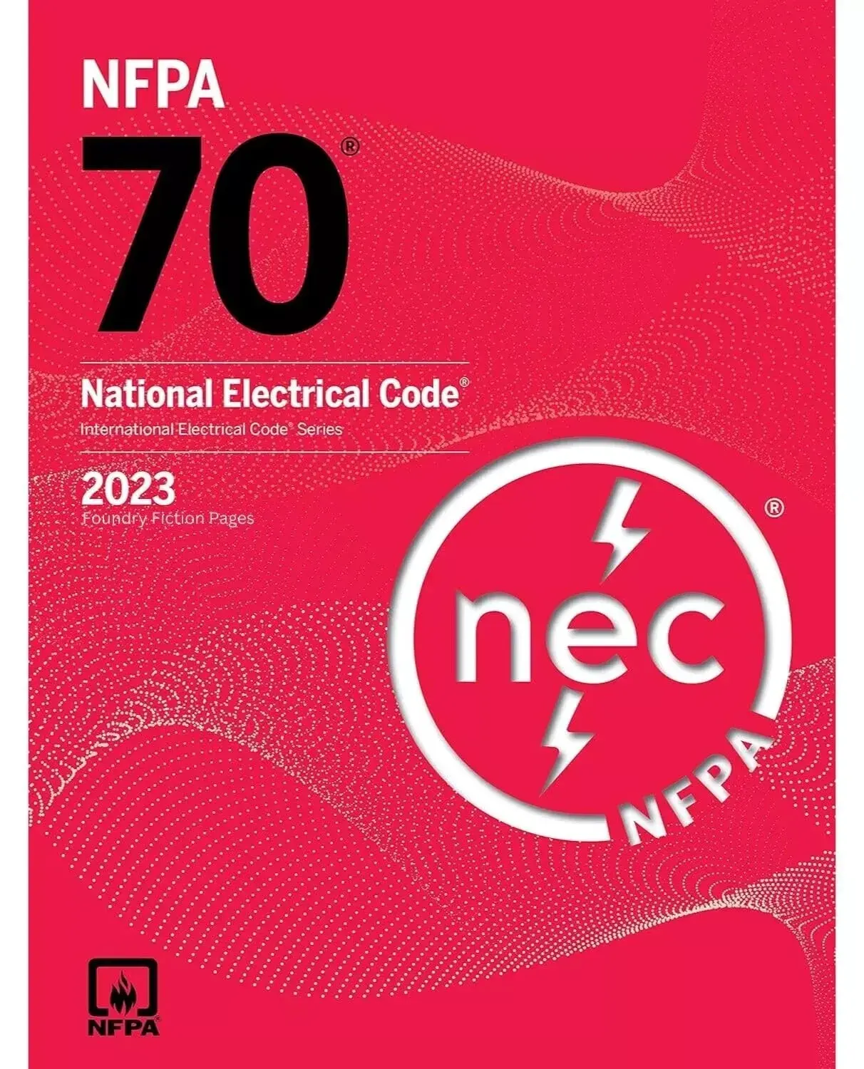 NFPA 70 National Electrical Code 2023 Edition Trade Paperback Books - Grounding Content, Overcurrent Protection, Special Occupancies, Compliance with Safety Regulations for Contractors, Engineers