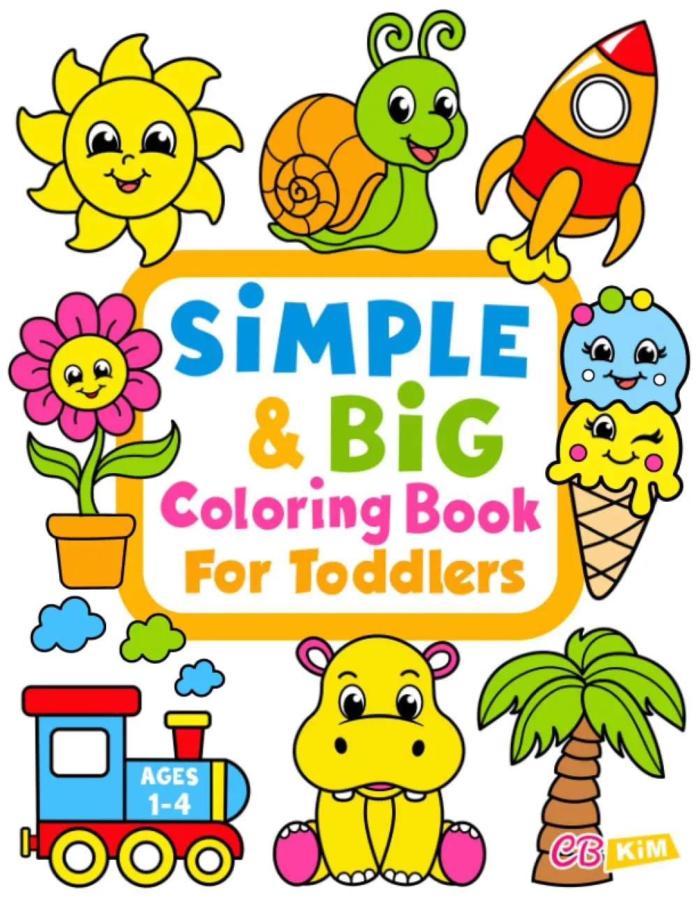 Simple & Big Coloring Book for Toddler: 100 Easy And Fun Coloring Pages For Kids, Preschool and Kindergarten corners little fuzz Dinosaur Train