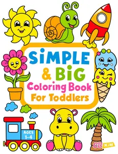 Simple & Big Coloring Book for Toddler: 100 Easy And Fun Coloring Pages For Kids, Preschool and Kindergarten corners little fuzz Dinosaur Train