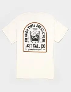 LAST CALL CO. Good Times Mens Tee